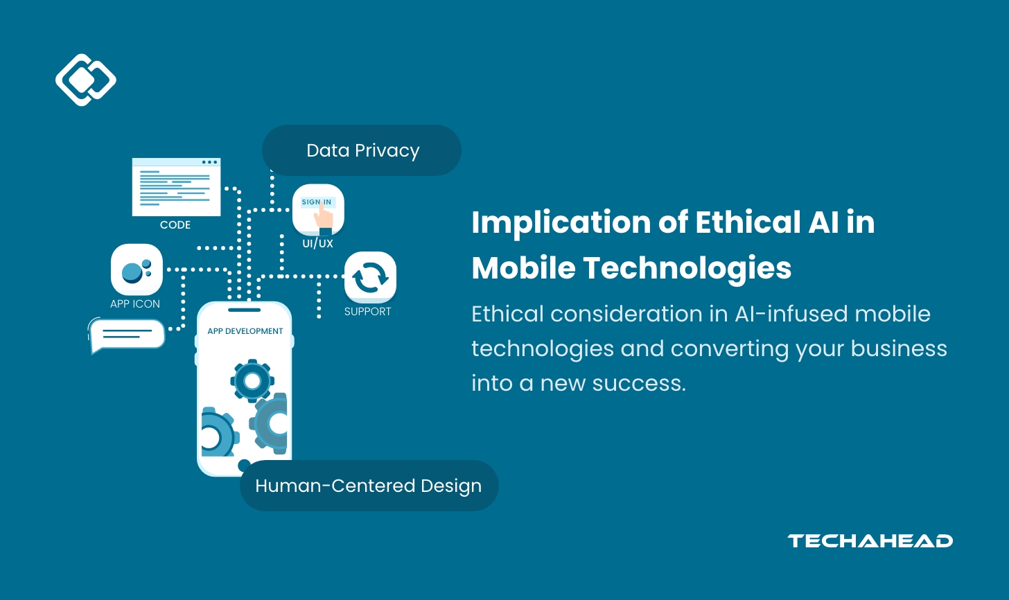 Ethical AI in Mobile Technologies: Bridging Innovation with Responsibility