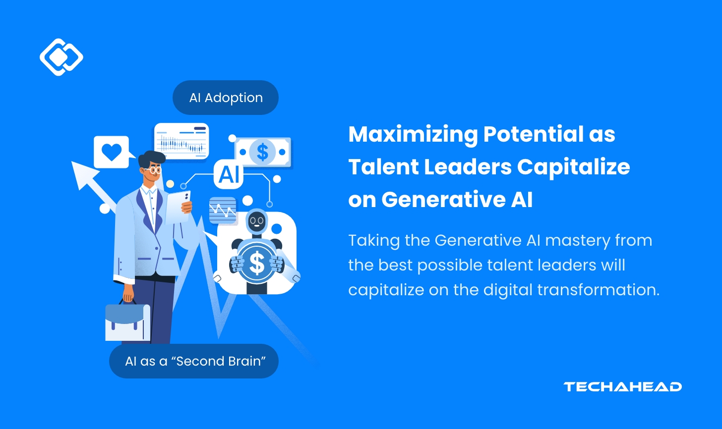 GenAI Mastery: How Talent Leaders Can Capitalize on the AI Transformation